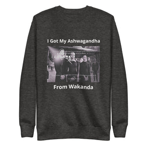 Ashwagandha Wakanda Premium Sweatshirt
