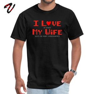 My Wife Video  Game T-Shirt